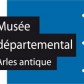 Le Musée départementale de l’Arles Antique et le jardin « Hortus ». Le Musée départementale de l’Arles Antique et le jardin « Hortus ».