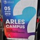 Arles Campus 2016, vendredi 5 février au Palais des congrès d’Arles Arles Campus 2016, vendredi 5 février au Palais des congrès d’Arles