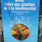 Foire aux plantes et à la biodiversité le 20 Mars 2016 à Arles Foire aux plantes et à la biodiversité le 20 Mars 2016 à Arles