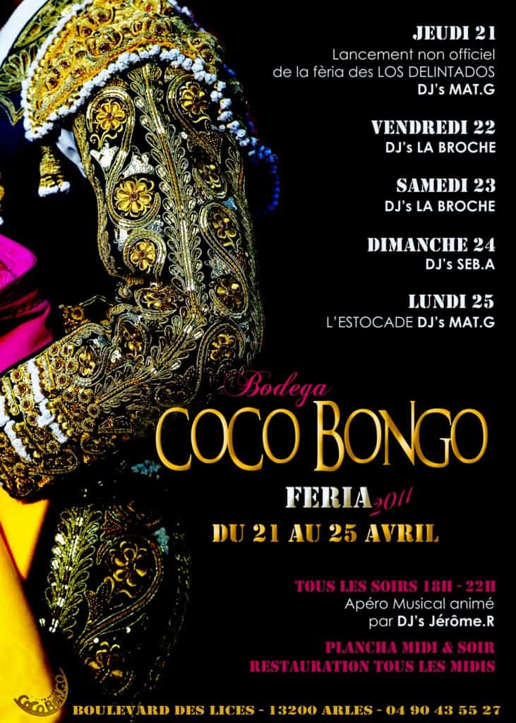 Lire la suite à propos de l’article Fèria de Pâques au Coco Bongo à Arles du 22 au 25 Avril 2011