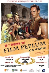 Read more about the article Festival du film Péplum du 20 au 24 Août 2012 au théâtre d’Antique d’Arles.