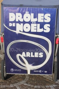 Read more about the article Drôles de Noëls à Arles du 20 au 24 Décembre 2014