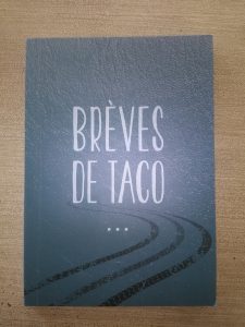 Lire la suite à propos de l’article L’intégrale des brèves de Taco vient de sortir !!!