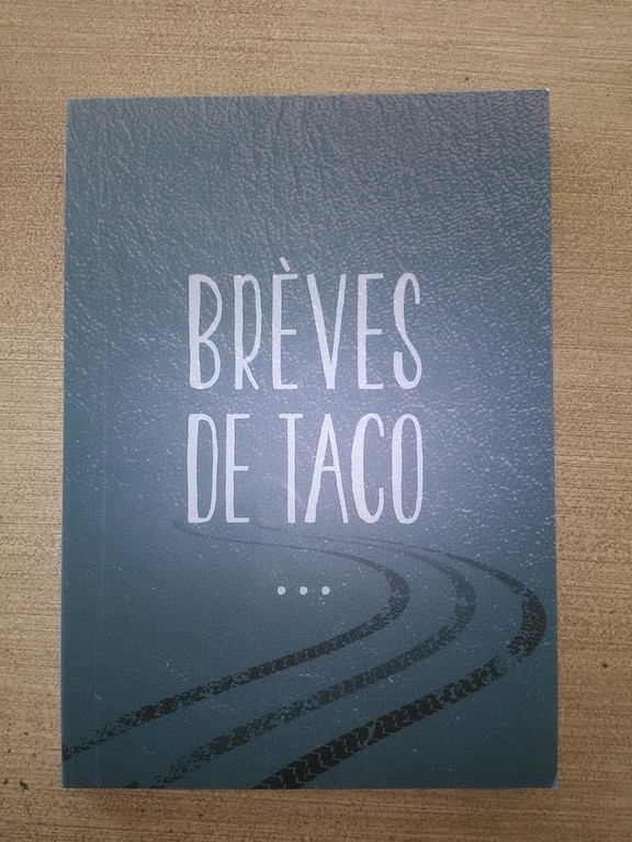 You are currently viewing L’intégrale des brèves de Taco vient de sortir !!!